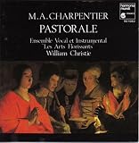 Charpentier / Pastorale / Arts Florissants