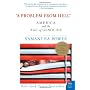 A Problem from Hell: America and the Age of Genoci&hellip von Samantha Power