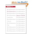 Die Information: Geschichte, Theorie, Flut