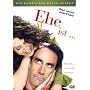 Ehe ist ... - Die komplette 1. Season (3 DVDs)