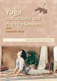 DVD : Yoga Instructions and Practice Sessions (Beginner/Intermediate)
