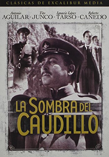La Sombra Del Caudillo