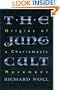 The Jung Cult: Origins Of A Charismatic Movement
