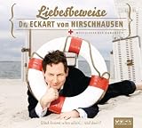 Dr. Eckart von  Hirschhausen �Liebesbeweise: Gl�ck kommt selten allein ... und dann?� bestellen bei Amazon.de