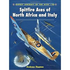 Spitfire Aces of North Africa and Italy (Aircraft of the Aces)