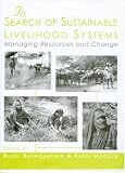 In Search of Sustainable Livelihood Systems: Managing Resources and Change