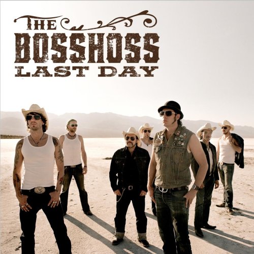 The BossHoss - Last Day (Do or Die) CDS - Zortam Music