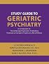 Study Guide to Geriatric Psychiatry: A Companion to the American Psychiatric Publishing Textbook of Geriatric Psychiatry