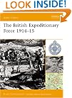 The British Expeditionary Force 1914-15 (Battle Orders)