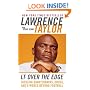 LT: Over the Edge: Tackling Quarterbacks, Drugs, and a World Beyond Football
