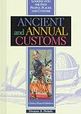 Ancient and Annual Customs