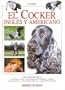 El Cocker Ingles y Americano (Spanish Edition)