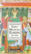 Early Medieval Europe, 300-1000 (Palgrave History of Europe)