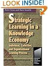 Strategic Learning in a Knowledge Economy (Knowledge Reader)