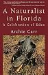 A Naturalist in Florida: A Celebration of Eden