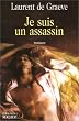 Je suis un assassin