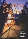 Du c�t� de chez vous ! Des maisons � vivre