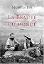 La Beaut� du monde