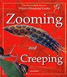 Zooming and Creeping (Weird & Wonderful)