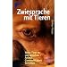 Tierkommunikation & Ganzheitliche Behandlung