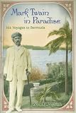 Mark Twain in Paradise: His Voyages to Bermuda (Mark Twain and His Circle Series) Donald Hoffmann