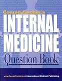  : Conrad Fischer's Internal Medicine Question Book