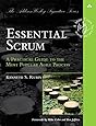 Essential Scrum: A Practical Guide to the Most Popular Agile Process (Addison-Wesley Signature Series (Cohn))