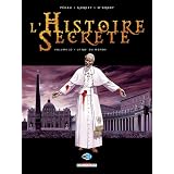 L'Histoire Secr�te, Tome 22 : Le roi du mondepar Jean-Pierre P�cau