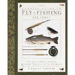The Classic Guide to Fly-Fishing for Trout: The Fly-Fisher's Book of Quarry, Tackle, & Techniques book cover