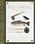 The Classic Guide to Fly-Fishing for Trout: The Fly-Fisher's Book of Quarry, Tackle, & Techniques