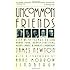 Uncommon Friends: Life with Thomas Edison, Henry Ford, Harvey Firestone, Alexis Carrel, and Charles Lindbergh