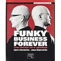 Funky business forever