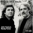 Above the Clouds by John Yoakum and Randy Farrar