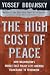 The High Cost of Peace