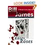 Roses, Roses: A Harpur & Iles Mystery (Harpur & Iles Mysteries)