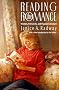 Reading the Romance: Women, Patriarchy, and Popular Literature Reading the Romance: Women, Patriarchy, and Popular Literature