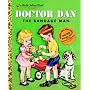 Doctor Dan, the Bandage Man (Little Golden Book)