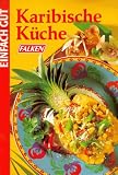  : Karibische Küche.