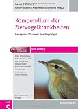 Produkt-Bild: Kompendium der Ziervogelkrankheiten: Papageien - Tauben - Sperlingsv&ouml;gel