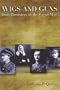 Wigs and Guns: Irish Barristers in the Great War (The Irish Legal History Society Series)
