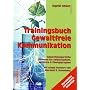 Trainingsbuch Gewaltfreie Kommunikation
