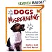 Dogs Misbehaving: Solving Problem Behaviour with Bach Flower and Other Remedies