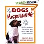 Dogs Misbehaving: Solving Problem Behaviour with Bach Flower and Other Remedies
