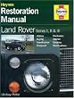 Land Rover Series I, II & III Restoration Manual