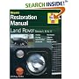 Land Rover Series I, II & III Restoration Manual