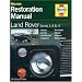 Land Rover Series I, II and III Restoration Manual (Haynes Restoration Manuals)