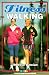 Fitness Walking (Fitness Spectrum)