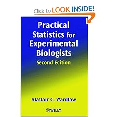 Practical Statistics for Experimental Biologists