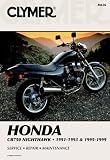Clymer Honda: Cb750 Nighthawk, 1991-1993 and 1995-1999 (Clymer Motorcycle Repair Manuals)