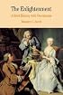 The Enlightenment: A Brief History with Documents (The Bedford Series in History and Culture)